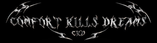 Comfort Kills Dreams